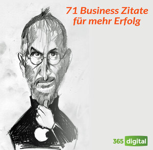 71 Business Zitate, die Dich zu Erfolg im Leben & Business inspirieren