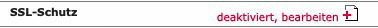 SSL-Schutz deaktiviert