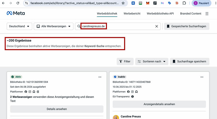 Suche in der Meta-Werbebibliothek nach carolinepreuss.de für Deutschland mit rund 200 Ergebnissen, darunter eine aktive und eine inaktive Anzeige mit Bibliotheks-ID